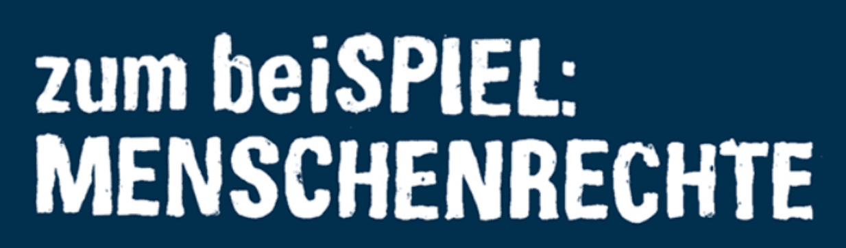 Zum Beispiel Menschenrechte